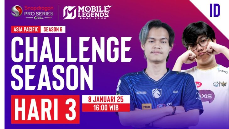 🔴 [ID] AP Mobile Legends: Bang Bang | Snapdragon Mobile Challenge Season | Season ke-6 | Hari 3